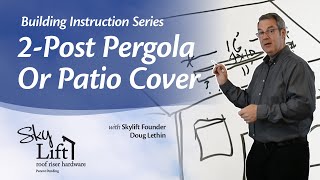 Building a TwoPost Pergola or Patio Cover [upl. by Ginny]