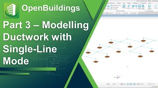 Part 3  Modelling Ductwork with SingleLine Mode [upl. by Nylrebma]