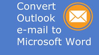 Convert Outlook emails to MS Word [upl. by Nwahsear320]