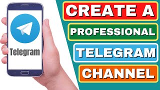 How To Create Telegram Channel 2021🔥 [upl. by Mohamed]