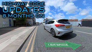 The Highway Code Updates 8 months on [upl. by Yffub]