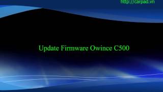 update Firmware Owince C500 [upl. by Sedgewake336]