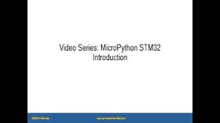 Learn STM32 MicroPython  Introduction [upl. by Maag170]