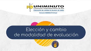 Conoce cómo realizar la elección y cambio de modalidad de evaluación para cursos de pregrado [upl. by Heriberto57]