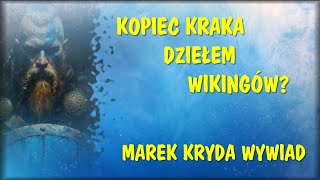 Marek Kryda kopiec Kraka i Wikingowie [upl. by Willin]