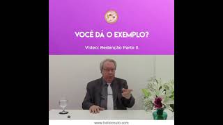 VOCÊ DÁ O EXEMPLO  HÉLIO COUTO [upl. by Dimah543]