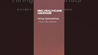 Optometrist NMC Abudhabi‼️ healthcarecareers optometrist optometristjob uaevacancies [upl. by Asilem222]