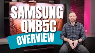 Samsung QN85C Series Neo QLED TV Overview [upl. by Salas]