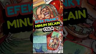 Franky Minum Selain cola anime reviewanime onepiece [upl. by Bilat]