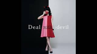 Deal with the devil [upl. by Cherice]