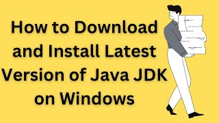 How to download and install latest version of Java jdk on windows [upl. by Ecyt]