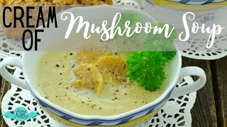 CREAM Of MUSHROOM SOUP [upl. by Ceevah175]