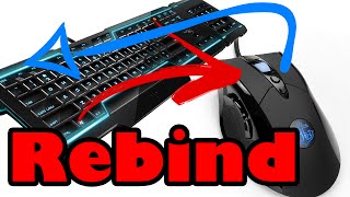 How to Rebind  Remap any Mouse or Keyboard Button or Key to any other Tutorial [upl. by Eniad]