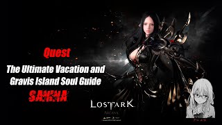 The Ultimate Vacation Lost Ark and Gravis Island Soul Guide [upl. by Ramor997]