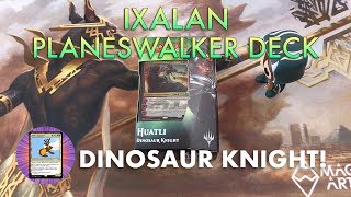 MTG Unpacked  Ixalan Huatli Dinosaur Knight Planeswalker Deck [upl. by Camella152]