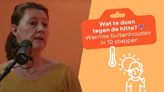 Wat te doen tegen de hitte Warmte buitenhouden in 10 stappen [upl. by Frierson]