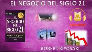 Robert T Kiyosaki  El Negocio Del Siglo XXI PT 20 Audiolibro 💱💰 [upl. by Angelina]