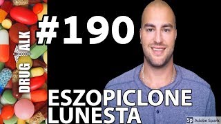 ESZOPICLONE LUNESTA  PHARMACIST REVIEW  190 [upl. by Calvinna603]