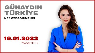 CANLI  Naz Özdeğirmenci ile Günaydın Türkiye  16 Ocak 2023  HalkTV [upl. by Neryt807]