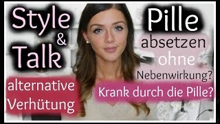 PILLE ABSETZEN OHNE NEBENWIRKUNG Haarausfall amp Pickel Lösung durch ausschleichen Style amp Talk [upl. by Kamin215]