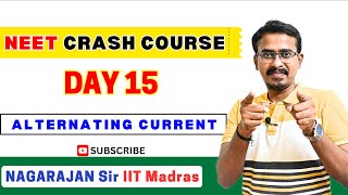 Day 15 NEET Crash Course 2024 Alternating Current AC  Nagarajan Sir [upl. by Bordie865]