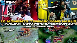 10 MOMENTS TERBAIK DI MPL ID SEASON 10 YANG HARUS KALIAN TAHUI JANGAN KETINGALAN MPLCELEBRAT10NS [upl. by Ittocs]