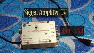 CATV Signal Amplifier Mati Total  Tutorial Servis Penguat Sinyal Tv [upl. by Delaryd]