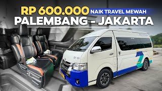 TIKET SETENGAH JUTA LEBIH ‼️ Palembang  Jakarta Naik Travel Mewah Sadya Trans [upl. by Scarito]