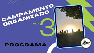 Campamento Organizado La Dimensión Pedagógica y Didáctica  El Programa [upl. by Pacien358]