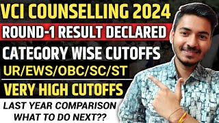 VCI Counselling 2024  Round 1 Result  VCI Round 1 Category wise Cutoffs 2024  Detailed Analysis [upl. by Cormick]