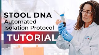 Stool DNA Automated Isolation Tutorial [upl. by Ahscrop]