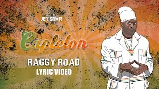 Raggy Road  Capleton Lyric Video [upl. by Zane781]