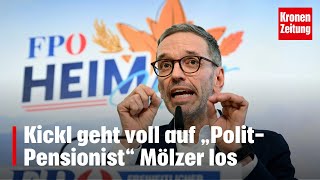 Kickl geht voll auf „PolitPensionist“ Mölzer los  kronetv NEWS [upl. by Chancey430]