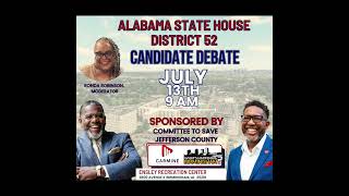 Alabama State House District 52 Candidate Debate  The Ensley Recreation Center July 13th [upl. by Laet]