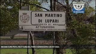 100000 EURO PER IL RESTYLING DEL PARCO SERENISSIMA  29072024 [upl. by Netsriik]