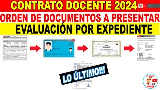 ✅ORDEN DE DOCUMENTOS 𝐄𝐕𝐀𝐋𝐔𝐀𝐂𝐈Ó𝐍 𝐏𝐎𝐑 𝐄𝐗𝐏𝐄𝐃𝐈𝐄𝐍𝐓𝐄 CONTRATO DOCENTE 2024  𝐁𝐈𝐄𝐍 𝐄𝐗𝐏𝐋𝐈𝐂𝐀𝐃𝐎 [upl. by Spiros]