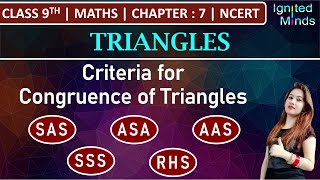 Class 9th Maths  Criteria for Congruence of Triangles SASASAAASSSSRHS  Chapter 7 – Triangles [upl. by Anneis]