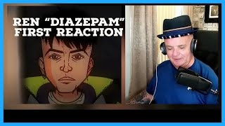 REN “DIAZEPAM” have I seen this all before  Alan Reacts [upl. by Ing144]