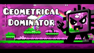 Geometrical Dominator Challenge  Geometry Dash Dominator lev 19  LevelUpHamza [upl. by Ponton398]