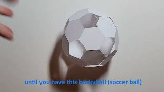 Make a buckyball soccer ball in 20 seconds [upl. by Bunting897]