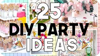 25 DIY Party Ideas for all Ages [upl. by Nina166]