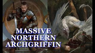 GWENT  Massive Archgriffin that fought well in a tournament [upl. by Yllor]