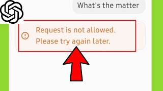 Request is not allowed Please try again later in Gpt  How to Fix [upl. by Novled891]