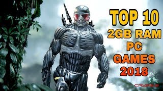 TOP 10 GAMES UNDER 2GB RAM  2018 ON PC [upl. by Garreth]