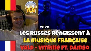 RUSSIANS REACT TO FRENCHBELGIAN RAP  Vald  Vitrine ft Damso  REACTION TO FRENCH BELGIAN RAP [upl. by Huntington]