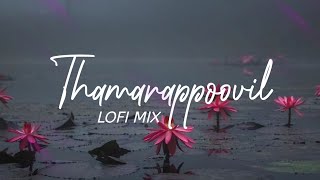 Thamarappoovil Vazhum Lofi Mix  Prazz Mu6  Malayalam [upl. by Jo Ann352]