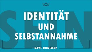 Identität und Selbstannahme  David Ohnemus [upl. by Hnad]