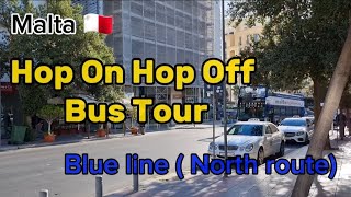 Malta  Mdina walking tour 0712 Hop on Hop off tour bus  blue line North route [upl. by Bram924]