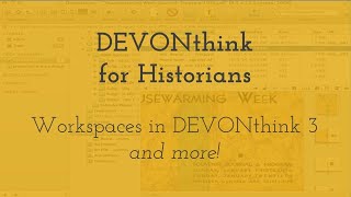 Workspaces in DEVONthink 3 and more [upl. by Kenaz]