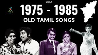 🎶 1975 to 1985 Old Tamil Songs Collection 🎶 [upl. by Ariaj]